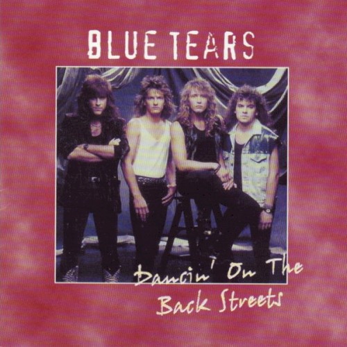 Blue Tears - Dancin' On The Backstreets